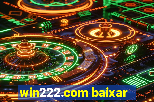 win222.com baixar